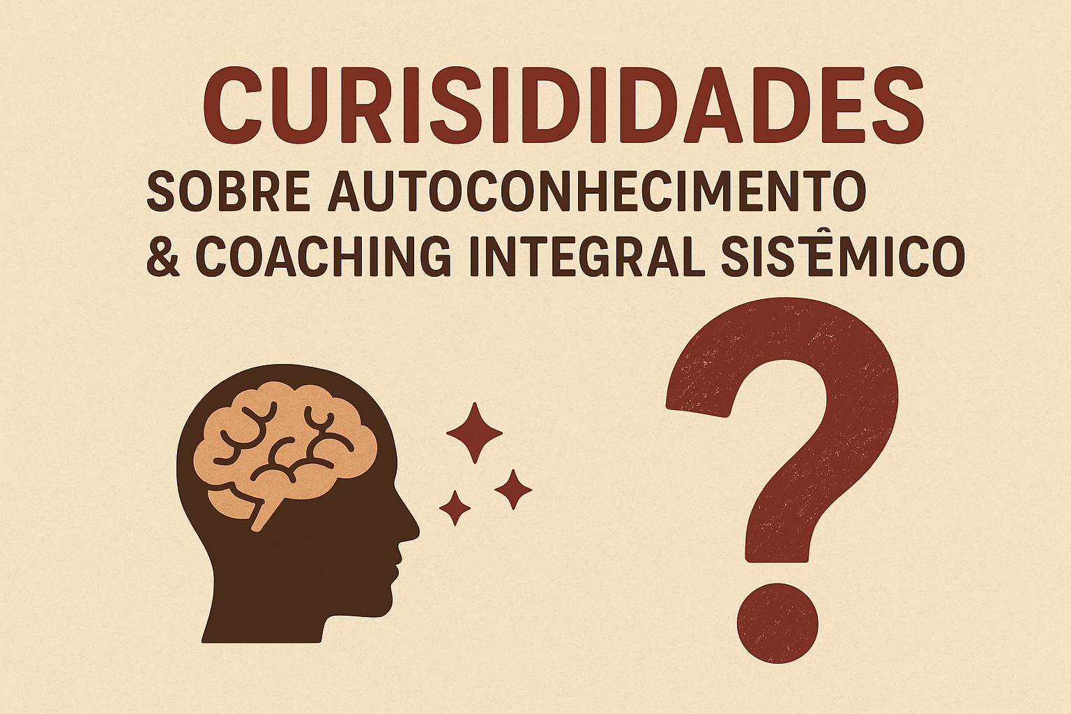 Curiosidades sobre Autoconhecimento & Coaching Integral Sistêmico